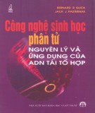 Nguyên lý và ứng dụng của ADN tái tổ hợp - Công nghệ sinh học phân tử: Phần 1