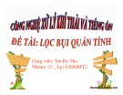 Bài thuyết trình môn Công nghệ xử lý khí thải và tiếng ồn: Lọc bụi quán tính