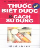 Cách sử dụng Thuốc - biệt dược: Phần 1