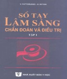 Chuẩn đoán và điều trị - Cẩm nang lâm sàng (Tập 1): Phần 2