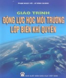 Giáo trình Động lực học môi trường lớp biên khí quyển: Phần 2 – Phạm Ngọc Hồ, Lê Đình Quang