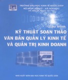 Giáo trình Kỹ thuật soạn thảo văn bản quản lý kinh tế và quản trị kinh doanh: Phần 1 – TS. Nguyễn Thế Phán (chủ biên) (ĐH kinh tế Quốc dân)