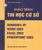 Giáo trình Tin học cơ sở: Phần 2 – PGS.TS. Bùi Thế Tâm