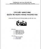 Tài liệu khóa học Quản trị ngân hàng thương mại (Khóa học tổ chức cho tập đoàn điện lực Việt Nam - EVN) : Phần 2 - ĐH Kinh tế Quốc dân