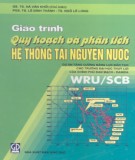 Giáo trình Quy hoạch và phân tích hệ thống tài nguyên nước: Phần 2 – GS.TS. Hà Văn Khối (chủ biên) (ĐH Thủy Lợi)