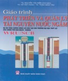 Giáo trình Phát triển và quản lý tài nguyên nước ngầm: Phần 1 – TS. Nguyễn Thu Hiền (chủ biên) (ĐH Thủy Lợi)