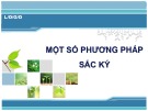 Bài thuyết trình: Một số phương pháp sắc ký