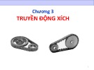 Bài giảng Chi tiết máy - Chương 3: Truyền động xích