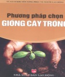 Hướng dẫn chọn giống cây trồng: Phần 2