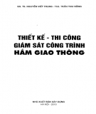 Giám sát Công trình hầm giao thông -  Thiết kế và thi công: Phần 2