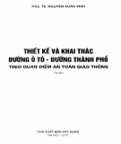 Đường thành phố theo quan điểm an toàn giao thông - Thiết kế và khai thác Đường ôtô: Phần 2