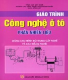 Giáo trình Công nghệ ô tô - Phần nhiên liệu: Phần 2 - CĐN Cơ khí Nông nghiệp