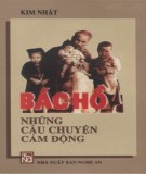 Hồ Chí Minh - những câu chuyện cảm động: Phần 2