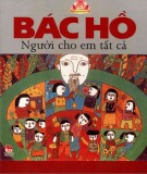 Bác Hồ - Người cho em tất cả: Phần 2 - NXB Kim Đồng