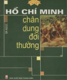 Chân dung đời thường - Hồ Chí Minh: Phần 1