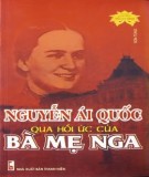 Nguyễn Ái Quốc qua hồi ức của bà mẹ Nga: Phần 1