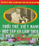 Học tập và làm theo 5 điều Bác dạy - Tuổi trẻ Việt Nam: Phần 2