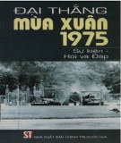 Sự kiện - Hỏi và Đáp về Đại thắng mùa xuân: Phần 1