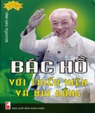 Bác Hồ Chí Minh với thiếu niên và nhi đồng: Phần 2