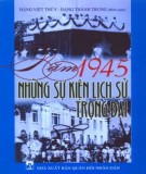 Những sự kiện lịch sử trọng đại năm 1945: Phần 2