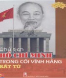 Chủ tịch Hồ Chí Minh trong cõi vĩnh hằng bất tử: Phần 2