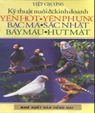 Mô hình nuôi và kinh doanh Yến hót, Yến phụng, Bạc má, Sắc nhật, Bảy màu, Hút mật: Phần 2