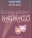 Vòng phấn Kapkazơ - Kiệt tác sân khấu thế giới: Phần 1