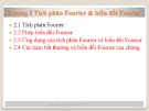 Bài giảng Toán kỹ thuật: Chương 2.2 - Tích phân Fourier & biến đổi Fourier (ĐH Bách Khoa TP.HCM)