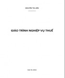 Giáo trình Nghiệp vụ thuế: Phần 2 - Nguyễn Thị Liên