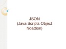 Báo cáo: JSON (Java Scripts Object Noattion)