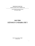 Giáo trình Chẩn đoán và nội khoa thú y: Phần 2 - PGS.TS. Phạm Ngọc Thạch (chủ biên), TS. Chu Đức Thắng