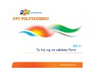 Bài giảng Bài 6: Tạo hiệu ứng và validate Form - ĐH FPT