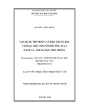 Luận văn Thạc sĩ Sư phạm Ngữ văn: Vận dụng thi pháp văn học trung đại vào dạy học thơ Nôm Đường luật ở lớp 10 - Trung học phổ thông