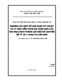 Báo cáo tổng kết khoa học và công nghệ: Nghiên cứu một số giải pháp kỹ thuật xử lý ảnh viễn thám độ phân giải cao cho mục đích thành lập bản đồ chuyên đề tỷ lệ 1:10000 và lớn hơn