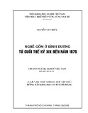 Luận văn Thạc sĩ Lịch sử: Nghề gốm ở Bình Dương từ cuối thế kỷ XIX đến năm 1975