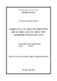 Tóm tắt Luận văn Thạc sĩ Quản trị kinh doanh: Nghiên cứu các nhân tố ảnh hưởng đến sự thỏa mãn của nhân viên tại Resort Furama Đà Nẵng