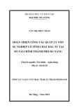 Tóm tắt Luận văn Thạc sĩ Quản trị kinh doanh: Hoàn thiện công tác quản lý vốn sự nghiệp có tính chất đầu tư tại Sở Tài chính Thành phố Đà Nẵng