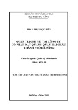 Tóm tắt Luận văn Thạc sĩ Quản trị kinh doanh: Quản trị chi phí tại Công ty cổ phần Đất Quảng quận Hải Châu, thành phố Đà Nẵng