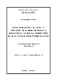 Tóm tắt Luận văn Thạc sĩ Kinh tế: Hoàn thiện công tác quản lý Nhà nước về an toàn vệ sinh lao động trong các doanh nghiệp trên địa bàn các Khu công nghiệp Đà Nẵng