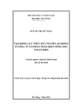 Tóm tắt Luận văn Thạc sĩ Quản trị kinh doanh: Tạo động lực thúc đẩy người lao động ở công ty cổ phần than điện Nông Sơn – Vinacomin