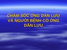 Bài giảng Chăm sóc ống dẫn lưu và người bệnh có ống dẫn lưu