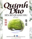 Tiểu thuyết Bên bờ quạnh hiu: Phần 2