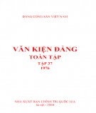 Toàn tập về Văn kiện Đảng (Tập 37): Phần 1