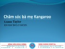 Bài giảng Chăm sóc bà mẹ Kangaroo