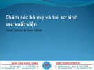 Bài giảng Chăm sóc bà mẹ và trẻ sơ sinh sau xuất viện