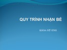 Bài giảng Quy trình nhận bé