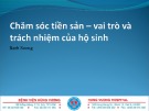 Bài giảng Chăm sóc tiền sản – Vai trò và trách nhiệm của hộ sinh