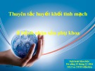 Bài giảng Thuyên tắc huyết khối tĩnh mạch ở bệnh nhân sản phụ khoa