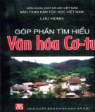 Tìm hiểu văn hóa Cơ-tu: Phần 2