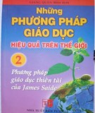 Tập 2: Phương pháp giáo dục thiên tài của James Saide - Những phương pháp giáo dục hiệu quả trên thế giới: Phần 2